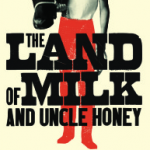 Land-of-Milk-and-Uncle-Honey-book-cover